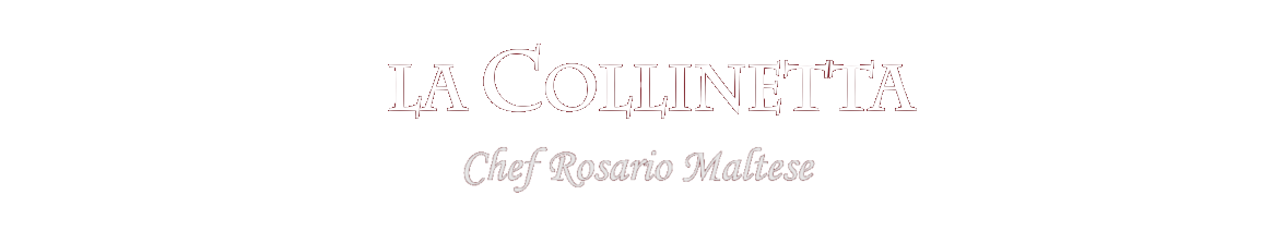 La Collinetta Chef Maltese